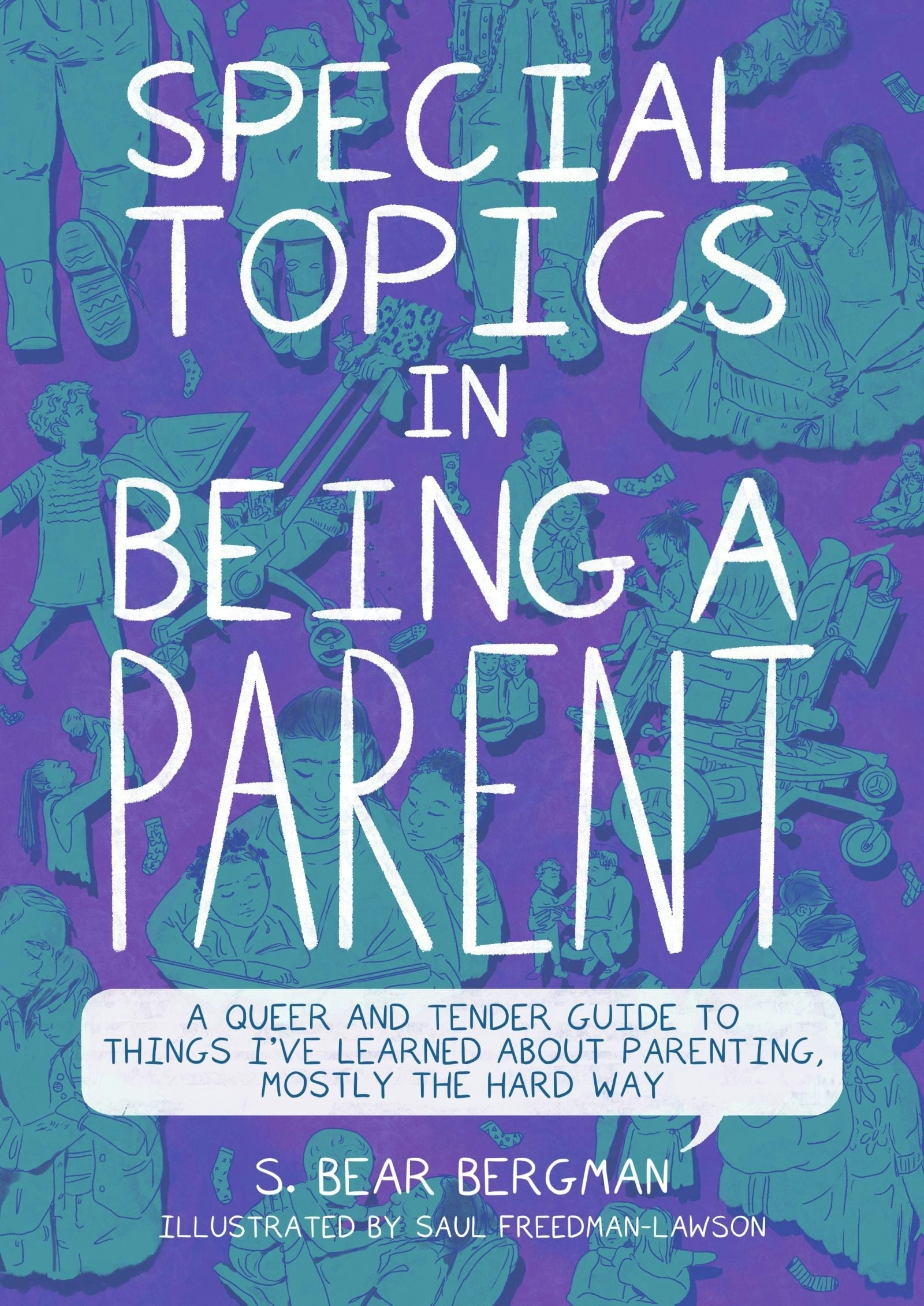 Book cover image for Special Topics in Being a Parent ISBN: 9781551529394